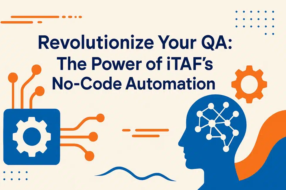 iTAF No-Code Automation