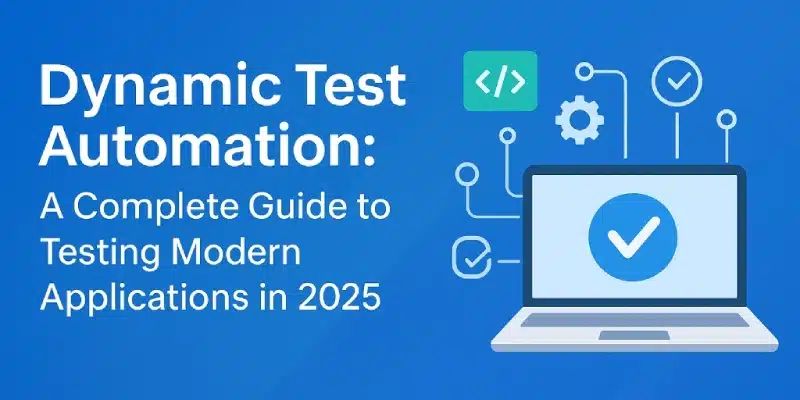 Dynamic Test Automation